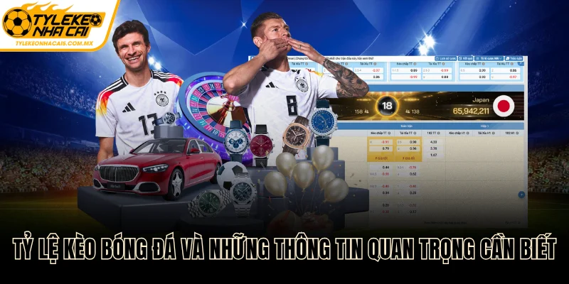 tỷ lệ kèo bóng đá